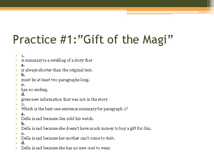Practice #1: ”Gift of the Magi” • • • • • 1. A summary