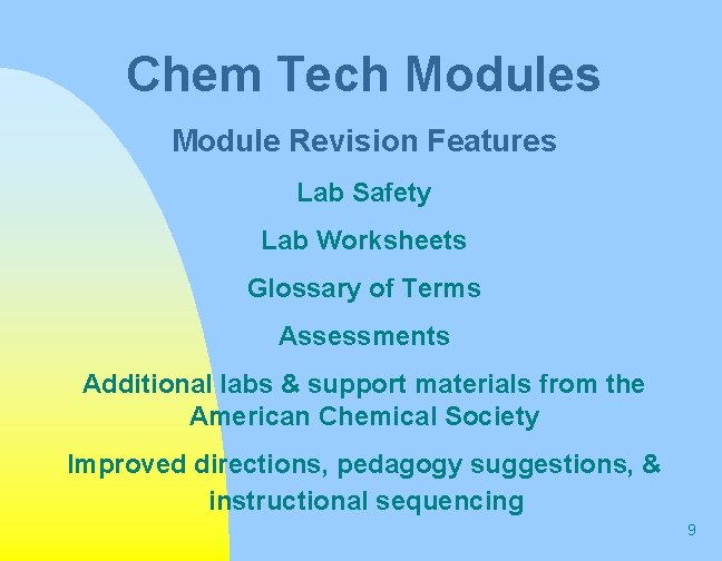 Chem Tech Modules Module Revision Features Lab Safety Lab Worksheets Glossary of Terms Assessments Chem Tech Modules Module Revision Features Lab Safety Lab Worksheets Glossary of Terms Assessments