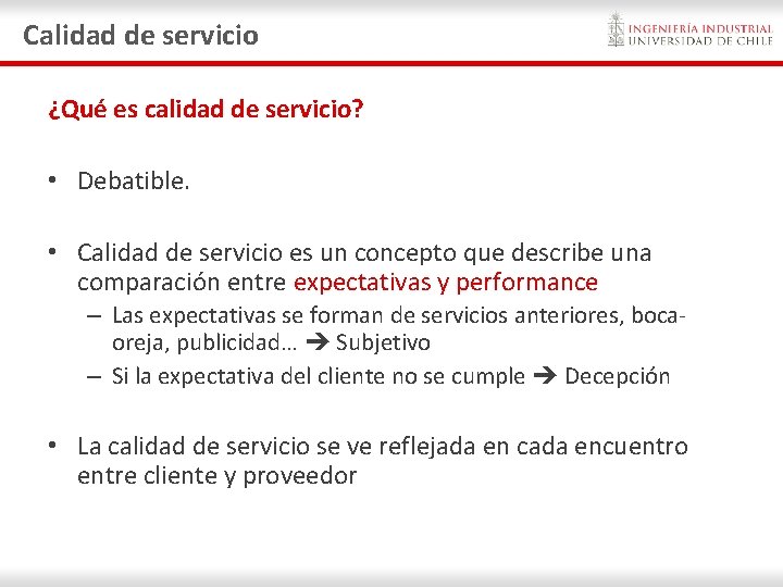 Calidad de servicio ¿Qué es calidad de servicio? • Debatible. • Calidad de servicio Calidad de servicio ¿Qué es calidad de servicio? • Debatible. • Calidad de servicio
