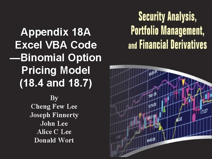 Appendix 18 A Excel VBA Code —Binomial Option Pricing Model (18. 4 and 18.