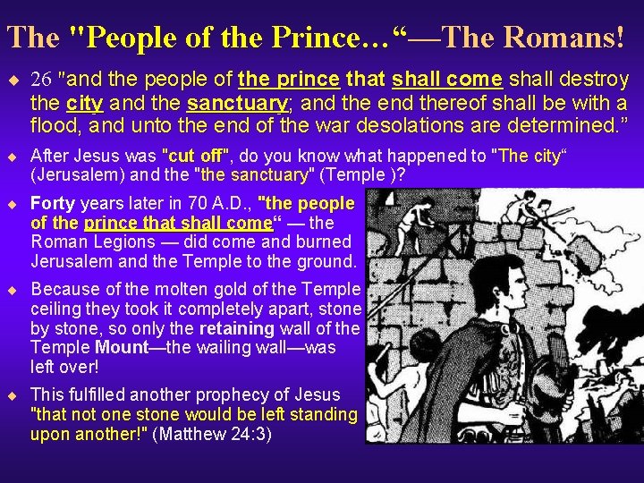 The "People of the Prince…“—The Romans! ¨ 26 "and the people of the prince