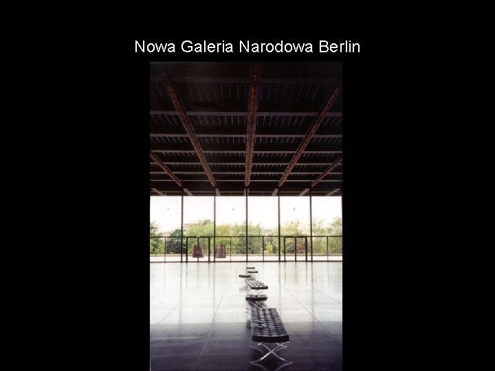 Nowa Galeria Narodowa Berlin 