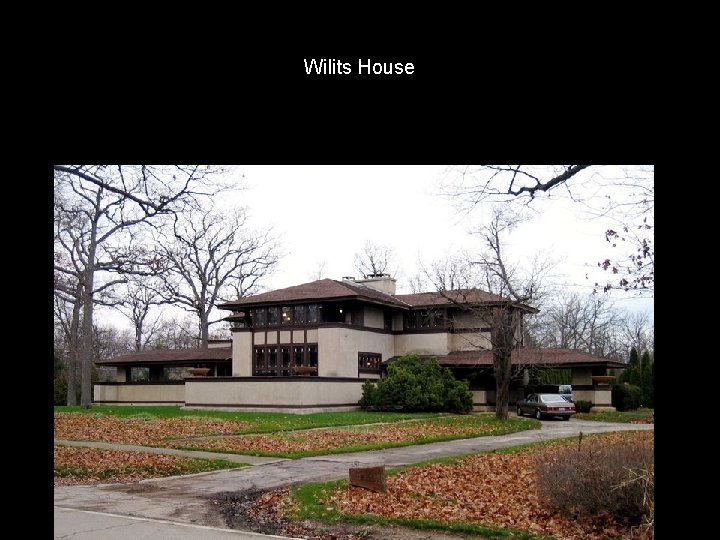 Wilits House 