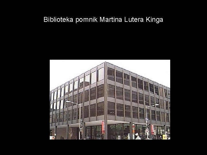 Biblioteka pomnik Martina Lutera Kinga 