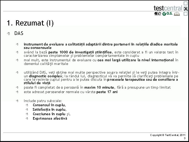 1. Rezumat (I) 8 DAS 8 8 8 8 instrument de evaluare a calitatății