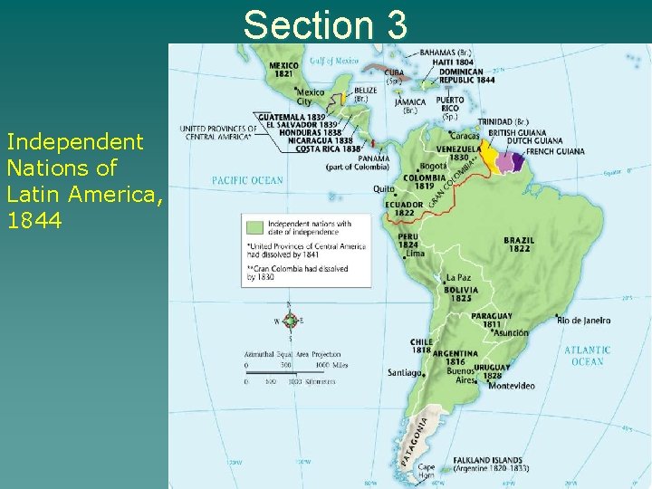 Section 3 Independent Nations of Latin America, 1844 