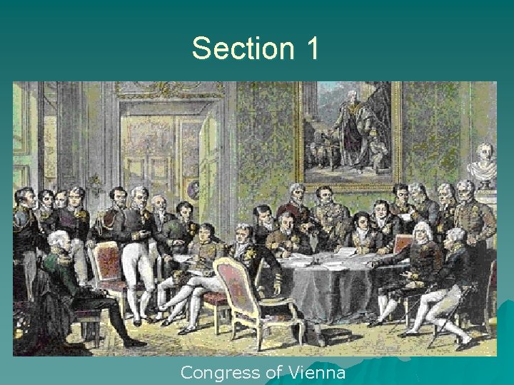 Section 1 Congress of Vienna 