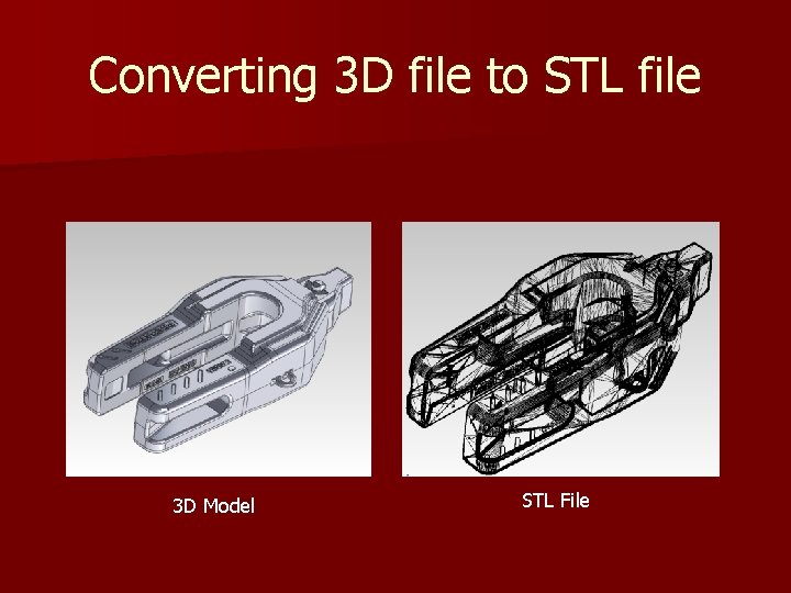 Converting 3 D file to STL file 3 D Model STL File Converting 3 D file to STL file 3 D Model STL File