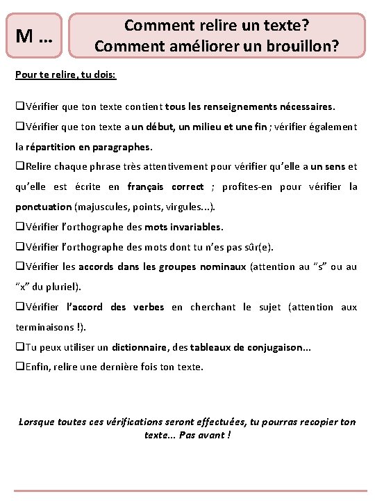 M … Comment relire un texte? Comment améliorer un brouillon? Pour te relire, tu M … Comment relire un texte? Comment améliorer un brouillon? Pour te relire, tu