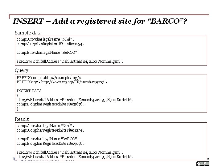 INSERT – Add a registered site for “BARCO”? Sample data comp: A rov: haslegal.