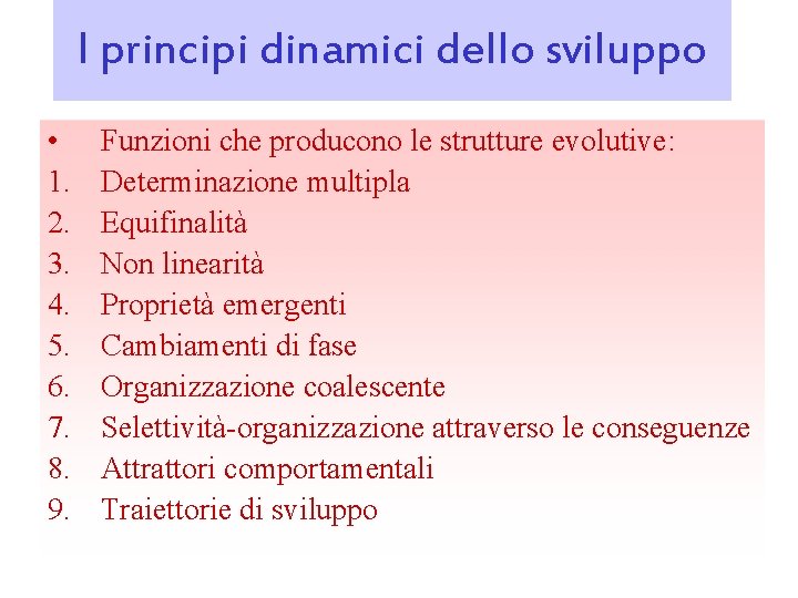 I principi dinamici dello sviluppo • 1. 2. 3. 4. 5. 6. 7. 8.