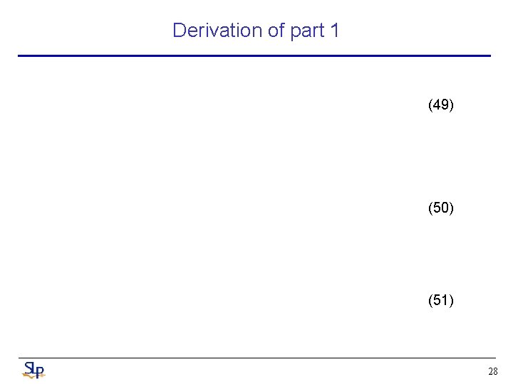 Derivation of part 1 (49) (50) (51) 28 