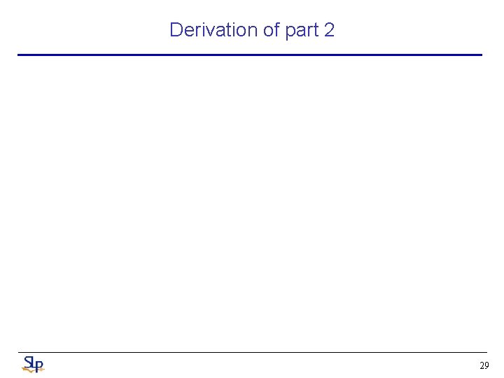 Derivation of part 2 29 