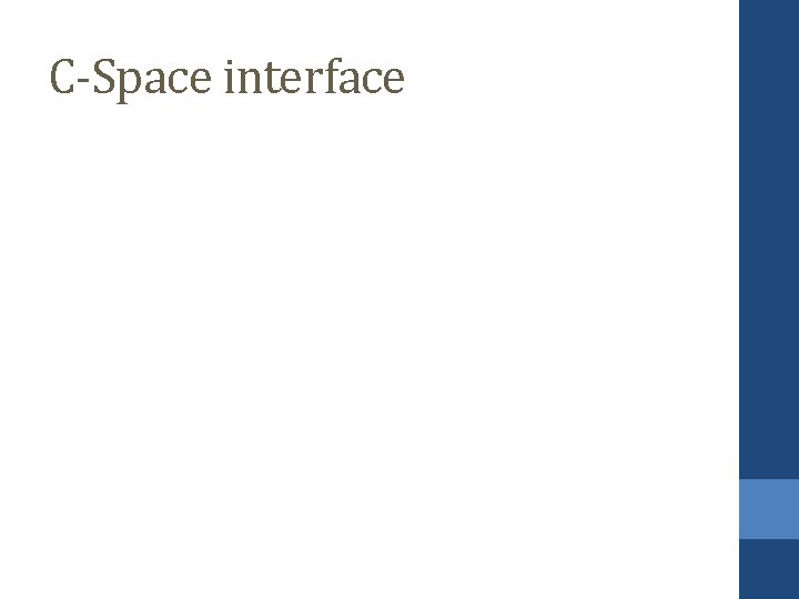 C-Space interface 
