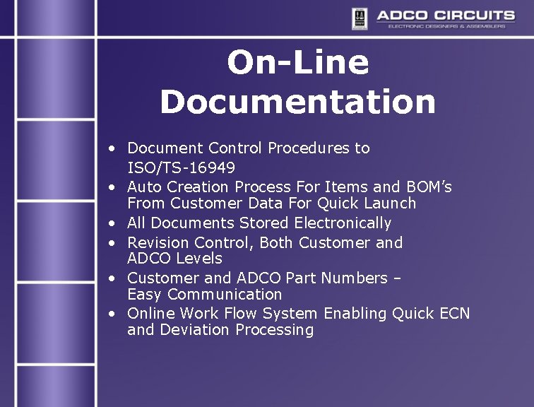 On-Line Documentation • Document Control Procedures to ISO/TS-16949 • Auto Creation Process For Items On-Line Documentation • Document Control Procedures to ISO/TS-16949 • Auto Creation Process For Items