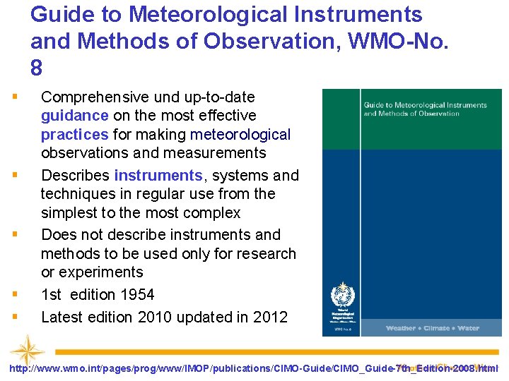 Guide to Meteorological Instruments and Methods of Observation, WMO-No. 8 § § § Comprehensive