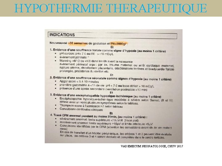 HYPOTHERMIE THERAPEUTIQUE VADEMECUM NEONATOLOGIE, CHUV 2017 