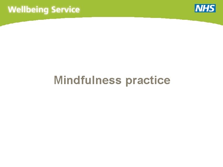 Mindfulness practice 