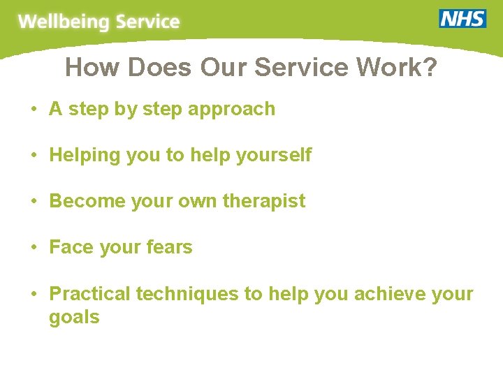 How Does Our Service Work? • A step by step approach • Helping you