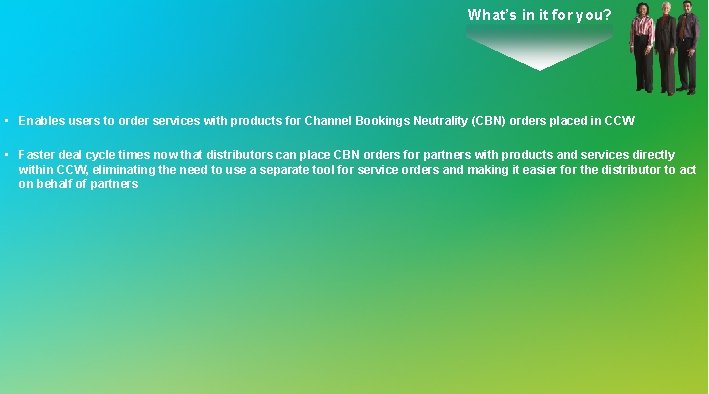 What’s in it for you? • Enables users to order services with products for What’s in it for you? • Enables users to order services with products for
