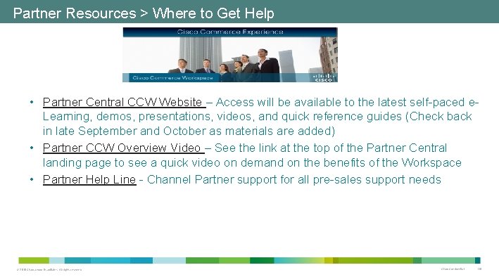 Partner Resources > Where to Get Help • Partner Central CCW Website – Access Partner Resources > Where to Get Help • Partner Central CCW Website – Access