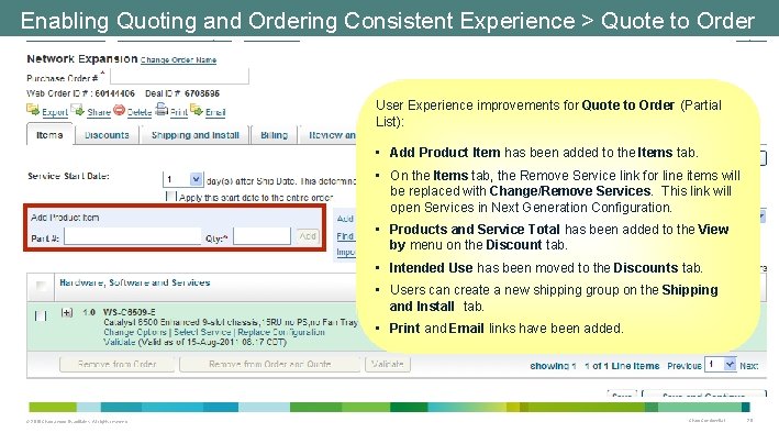 Enabling Quoting and Ordering Consistent Experience > Quote to Order User Experience improvements for Enabling Quoting and Ordering Consistent Experience > Quote to Order User Experience improvements for