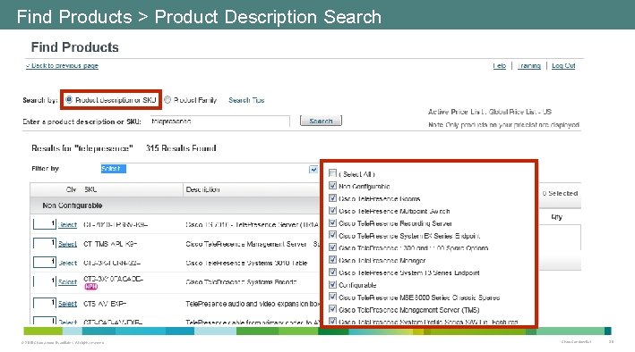 Find Products > Product Description Search © 2010 Cisco and/or its affiliates. All rights Find Products > Product Description Search © 2010 Cisco and/or its affiliates. All rights