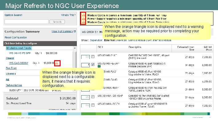 Major Refresh to NGC User Experience When the orange triangle icon is displayed next Major Refresh to NGC User Experience When the orange triangle icon is displayed next