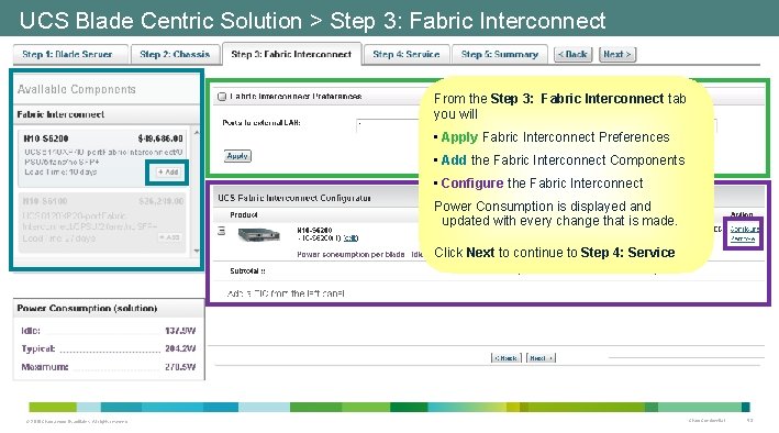 UCS Blade Centric Solution > Step 3: Fabric Interconnect From the Step 3: Fabric UCS Blade Centric Solution > Step 3: Fabric Interconnect From the Step 3: Fabric