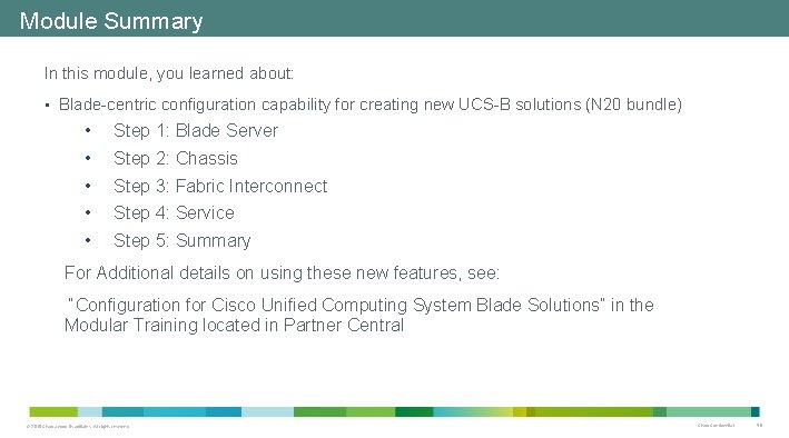Module Summary In this module, you learned about: • Blade-centric configuration capability for creating Module Summary In this module, you learned about: • Blade-centric configuration capability for creating