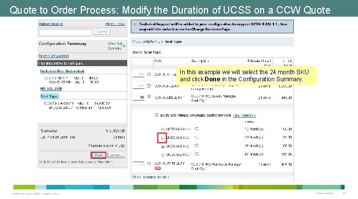 Quote to Order Process: Modify the Duration of UCSS on a CCW Quote In Quote to Order Process: Modify the Duration of UCSS on a CCW Quote In
