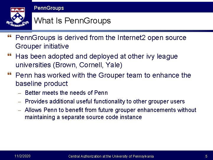 The Fast Framework Penn. Groups What Is Penn. Groups } Penn. Groups is derived