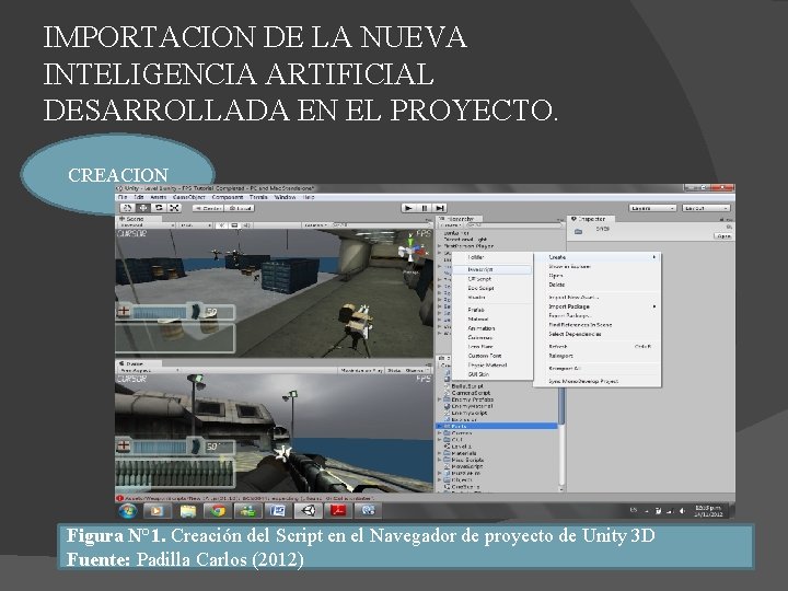 IMPORTACION DE LA NUEVA INTELIGENCIA ARTIFICIAL DESARROLLADA EN EL PROYECTO. CREACION Figura N° 1.