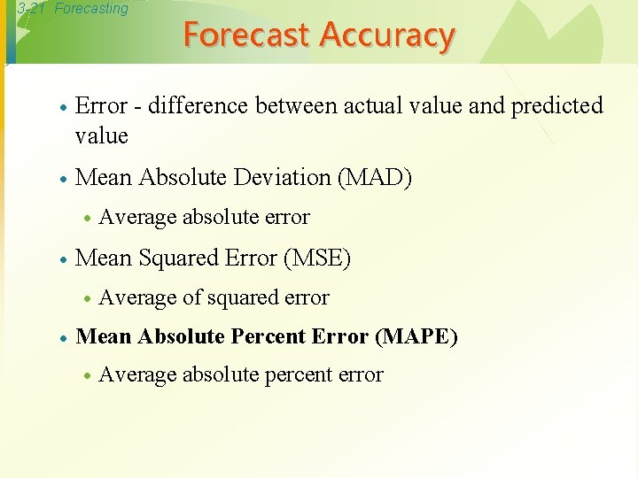 3 -21 Forecasting Forecast Accuracy · Error - difference between actual value and predicted