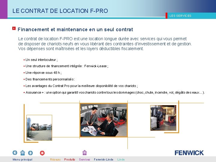 LE CONTRAT DE LOCATION F-PRO LES SERVICES Financement et maintenance en un seul contrat