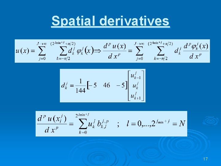 Spatial derivatives 17 