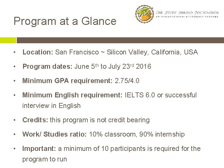 Program at a Glance • Location: San Francisco ~ Silicon Valley, California, USA •