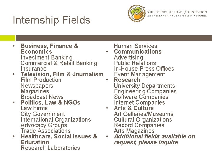 Internship Fields • Business, Finance & Economics • Investment Banking Commercial & Retail Banking