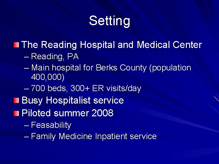 Setting The Reading Hospital and Medical Center – Reading, PA – Main hospital for