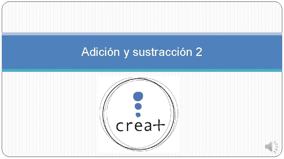 Adición y sustracción 2 