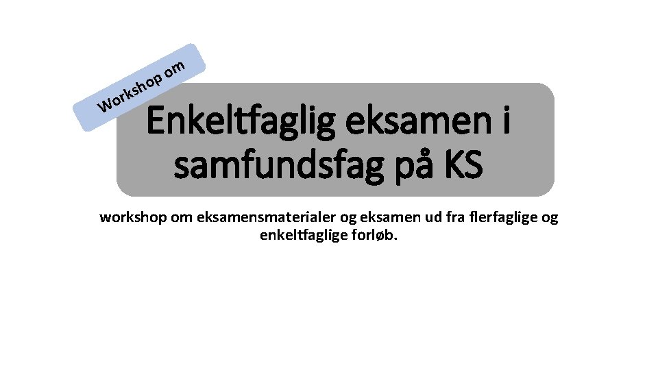 r o W om p o h s k Enkeltfaglig eksamen i samfundsfag på r o W om p o h s k Enkeltfaglig eksamen i samfundsfag på