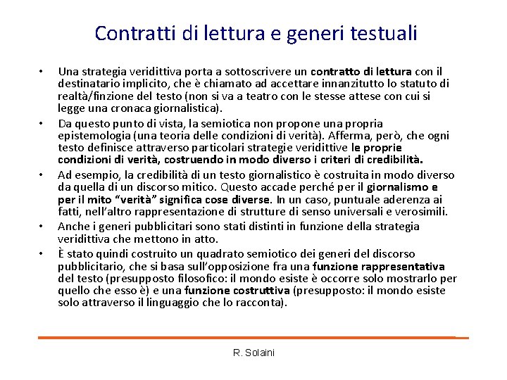 Contratti di lettura e generi testuali • • • Una strategia veridittiva porta a Contratti di lettura e generi testuali • • • Una strategia veridittiva porta a
