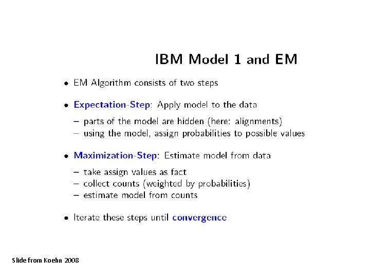 Slide from Koehn 2008 