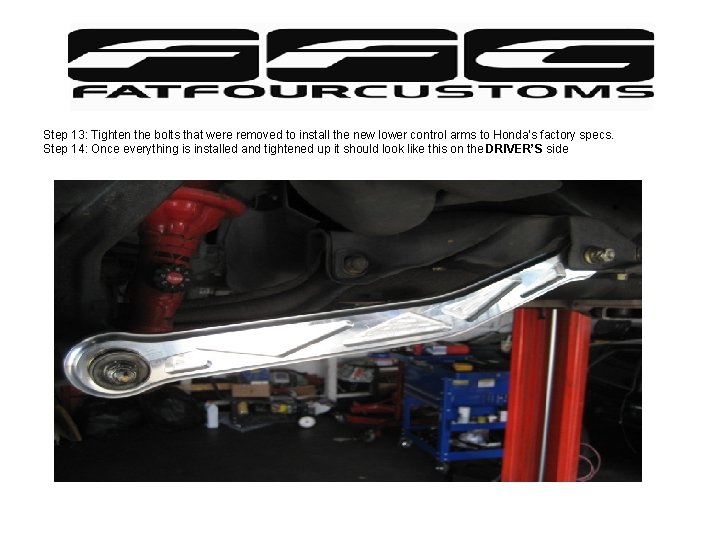 Step 13: Tighten the bolts that were removed to install the new lower control