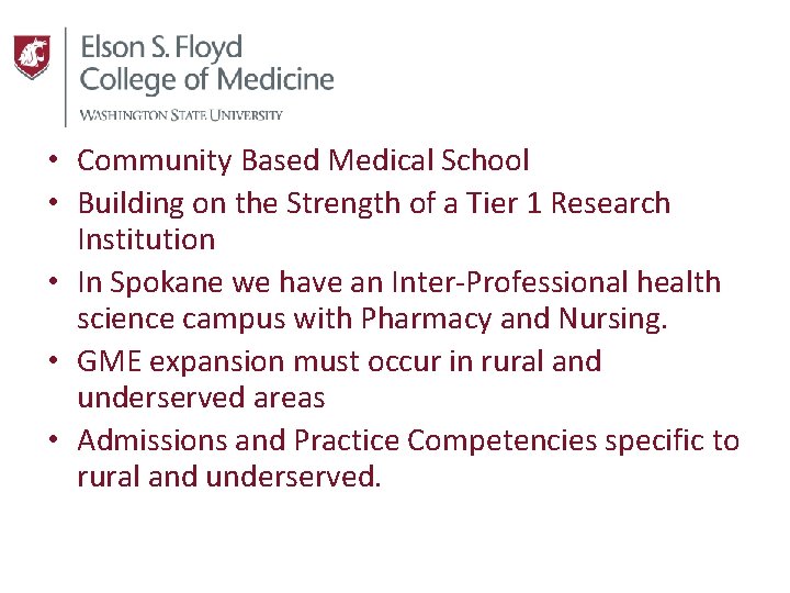  • Community Based Medical School • Building on the Strength of a Tier