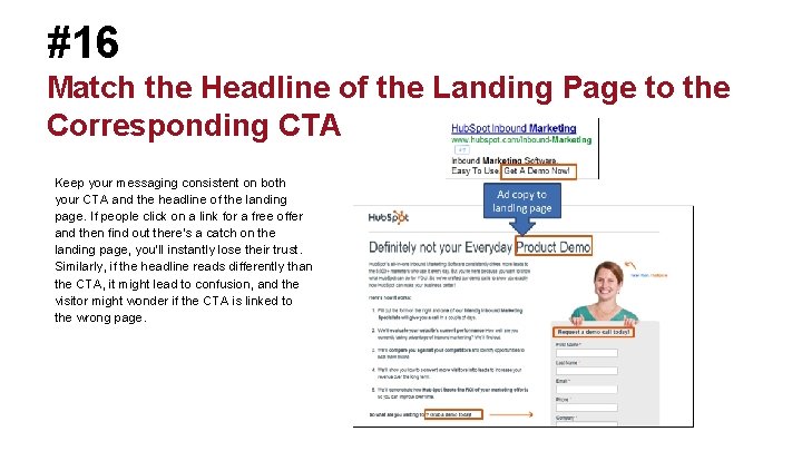 #16 Match the Headline of the Landing Page to the Corresponding CTA Keep your