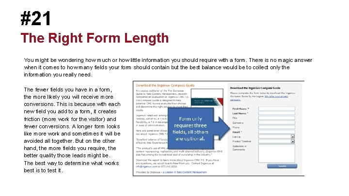 #21 The Right Form Length You might be wondering how much or how little