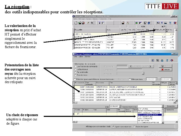 La réception : des outils indispensables pour contrôler les réceptions. La valorisation de la La réception : des outils indispensables pour contrôler les réceptions. La valorisation de la
