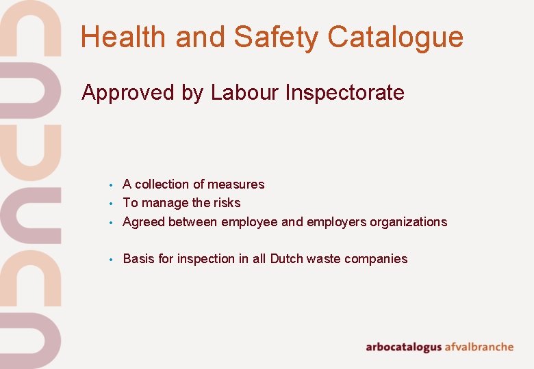 Health and Safety Catalogue Approved by Labour Inspectorate • A collection of measures To Health and Safety Catalogue Approved by Labour Inspectorate • A collection of measures To