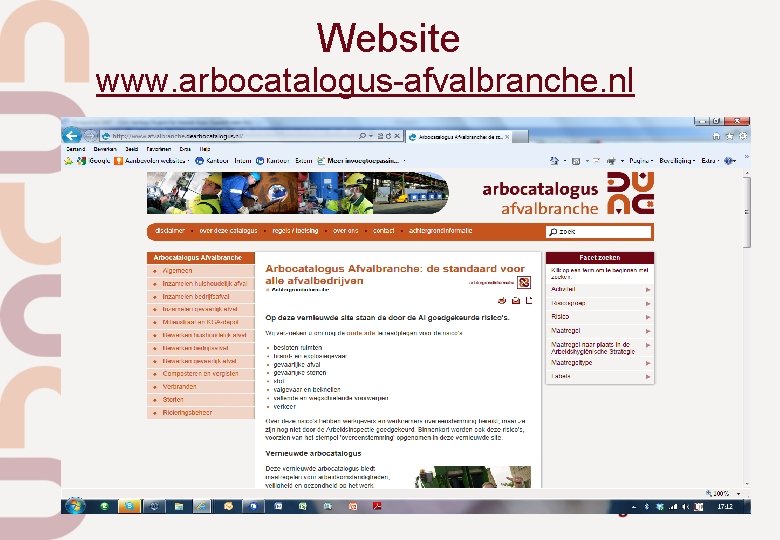 Website www. arbocatalogus-afvalbranche. nl Website www. arbocatalogus-afvalbranche. nl